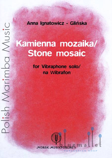 Ignatowicz , Anna - Stone Mosaic for Vibraphone Solo