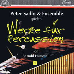 Sadlo , Peter - Werke fur Percussion von Bertold Hummel (CD) (特価品)