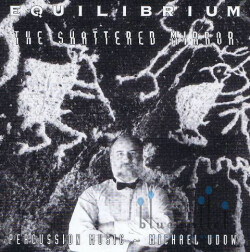 Equilibrium - The Shattered Mirror (CD) (特価品)