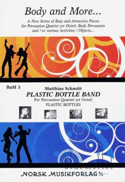 Schmitt , Matthias - Plastic Bottle Band (スコア・パート譜セット)