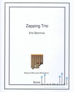 Sammut , Eric - Zapping Trio (スコア・パート譜セット)