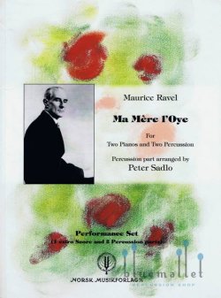 Ravel , Maurice - Ma Mere L'Oye (arr. Peter Sadlo) (スコア・パート譜セット)