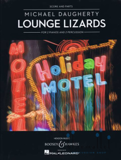 Daugherty , MIchael - Lounge Lizards for 2 Pianos and 2 Percussion (スコア・パート譜セット)