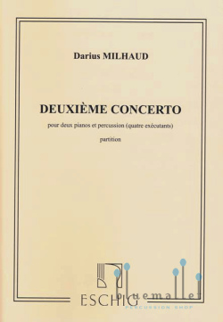 Milhaud , Darius - Deuxieme Concerto pour deux pianos et percussion (スコアのみ)