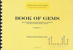 Sejourne , Emmanuel - Book of Gems for 2 Percussionists and Choir (スコア・パート譜セット)