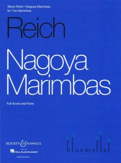 Reich , Steve - Nagoya Marimbas for Two Marimbas