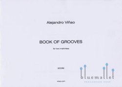 Vinao , Alejandro - Book of Grooves for Two Marimbas (スコアのみ)