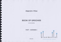 Vinao , Alejandro - Book of Grooves for Two Marimbas (パート譜のみ)