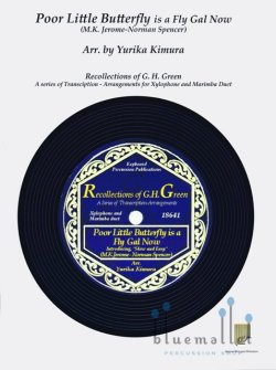 M. K. Jerome / Norman Spencer - Poor Little Butterfly is a Fly Gal Now (arr. Yurika Kimura) (スコア・パート譜セット)