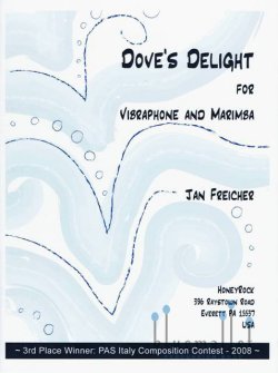 Freicher , Jan - Dove‘s Delight for Vibraphone and Marimba (スコア・パート譜セット)