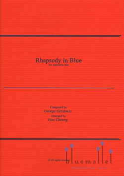 Gershwin , George - Rhapsody in Blue for Marimba Duo (arr. Pius Cheung) (スコア・パート譜セット)
