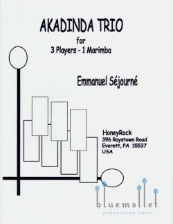 Sejourne , Emmanuel - Akadinda Trio for 3 Players - 1 Marimba (スコア・パート譜セット)