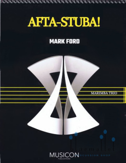 Ford , Mark - Afta-Stuba! (スコアのみ / パート譜のダウンロードリンクあり)