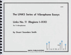 Smith , Stuart Saunders - Links No.11 for 3 Vibraphones (スコアのみ)