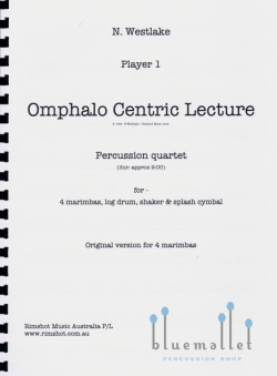 Westlake , Nigel - Omphalo Centric Lecture (パート譜のみ)