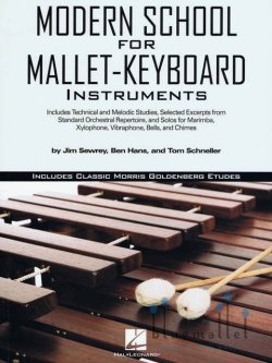 Swerey , Jim / Hans , Ben / Schneller , Tom - Modern School for Mallet-Keyboard Instruments