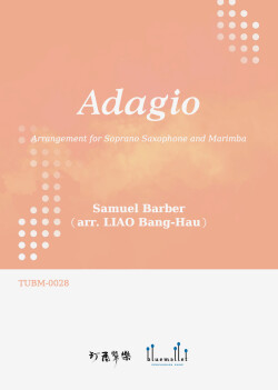 Barber , Samuel - Adagio for Soprano Saxophone and Marimba (arr. Liao, Bang-Hau)