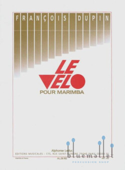 Dupin , Francois - Le Velo pour Marimba