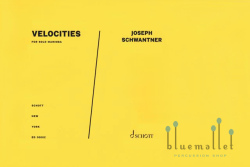 Schwantner , Joseph - Velocities for Solo Marimba