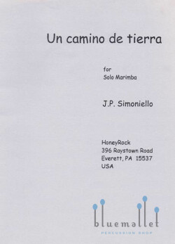 Simoniello , Juan Pablo - Un camino de Tierra for Solo Marimba