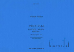 Heider , Werner - Laudate Lignum , Pendant Two Pieces for Marimbaphon Solo