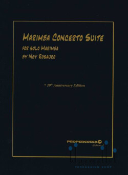 Rosauro , Ney - Marimba Concerto Suite for Solo Marimba