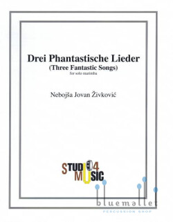 Zivkovic , Nebojsa Jovan - Drei Phantastische Lieder