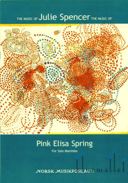 Spencer , Julie Arlene - Pink Elisa Spring for Solo Marimba