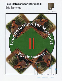 Sammut , Eric - Four Rotations for Marimba II