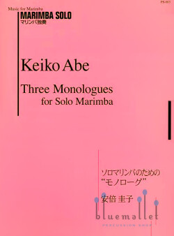 Abe , Keiko - Three Monologues for Solo Marimba bluemallet