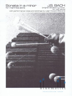 Bach , Johann Sebastian - Sonata in A Minor for Marimba Alone