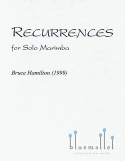 Hamilton , Bruce - Recurrences for Solo Marimba
