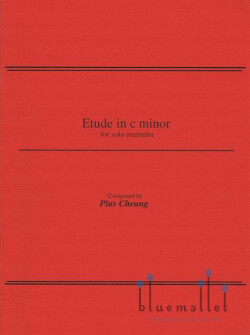 Cheung , Pius - Etude in C Minor for Solo Marimba