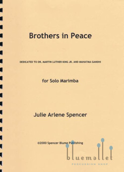 Spencer , Julie Arlene - Brother in Peace for Solo Marimba