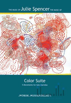 Spencer , Julie Arlene - Color Suite in 5 movements for Solo Marimba