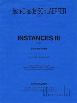 Schlaepfer , Jean Claude - Instances III pour Marimba