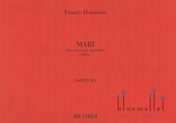 Donatoni , Franco - Mari due pezzi per Marimba