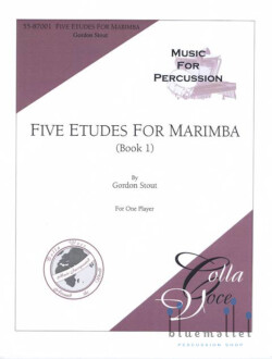Stout , Gordon - Five Etudes for Marimba (Book 1)