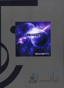 Golinski , Tomasz - Luminosity for Solo Marimba