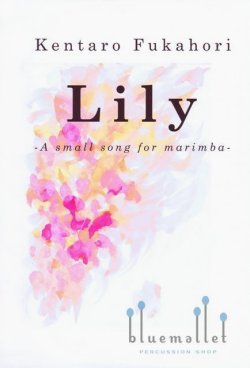 Fukahori , Kentaro - Lily