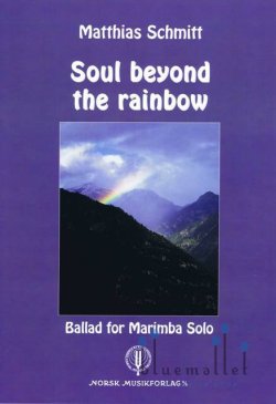 Schmitt , Matthias - Soul beyond the Rainbow