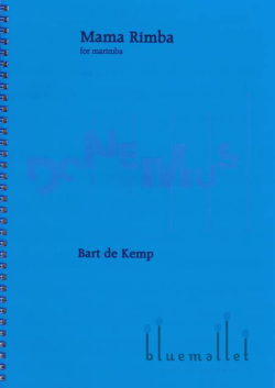 Kemp , Bart de - Mama Rimba for Marimba