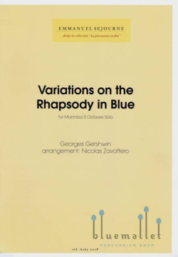 Gershwin , George - Variations on the Rhapsody in Blue (arr. Nicolas Zavattero)