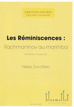 Zavattero , Nicolas - Les Reminiscences : Rachmaninov au Marimba for Marimba 5 Octaves Solo