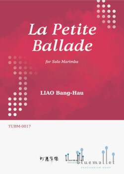 Liao , Bang-hau - La Petite Ballade for Solo Marimba
