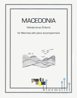 Zivkovic , Nebojsa Jovan - Macedonia for Marimba with Piano Accompaniment (スコア・パート譜セット)