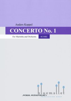 Koppel , Anders - Concerto for Marimba and Orchestra Revised Version 2015 (オーケストラ伴奏版 / スコアのみ)