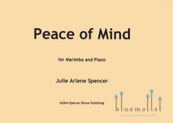 Spencer , Julie Arlene - Peace of Mind for Marimba and Piano (スコア・パート譜セット)