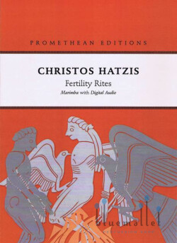 Hatzis , Christos - Fertility Rites  Marimba with Digital Audio (スコア・パート譜セット)
