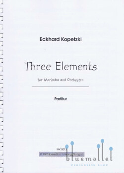 Kopetzki , Eckhard - Three Elements for Marimba and Orchestra (オーケストラ伴奏版 / スコア・ソロパート譜セット)